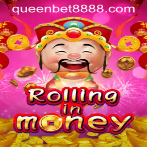 RollingInMoney: The Exciting World of QUEENBET88's Latest Game